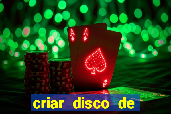 criar disco de boot windows